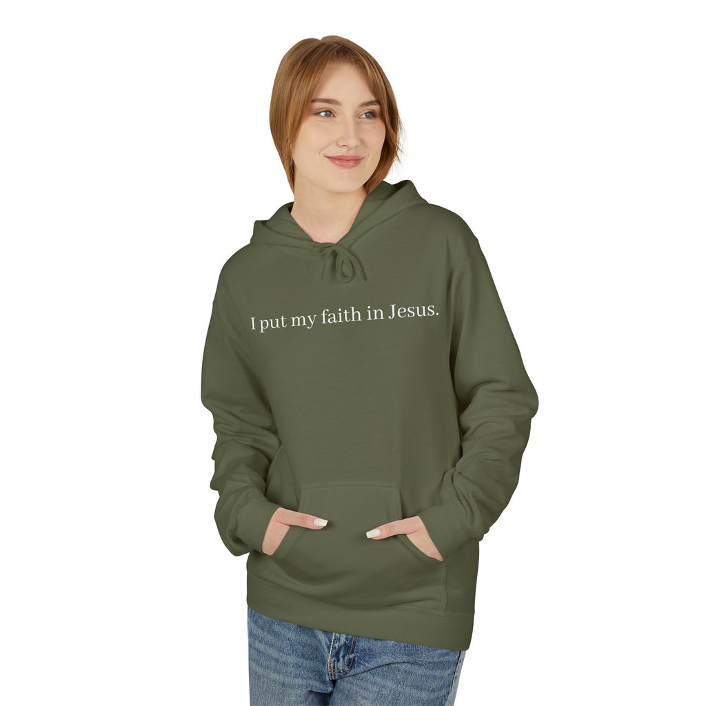 I Put My Faith In Jesus Unisex Hoodie
