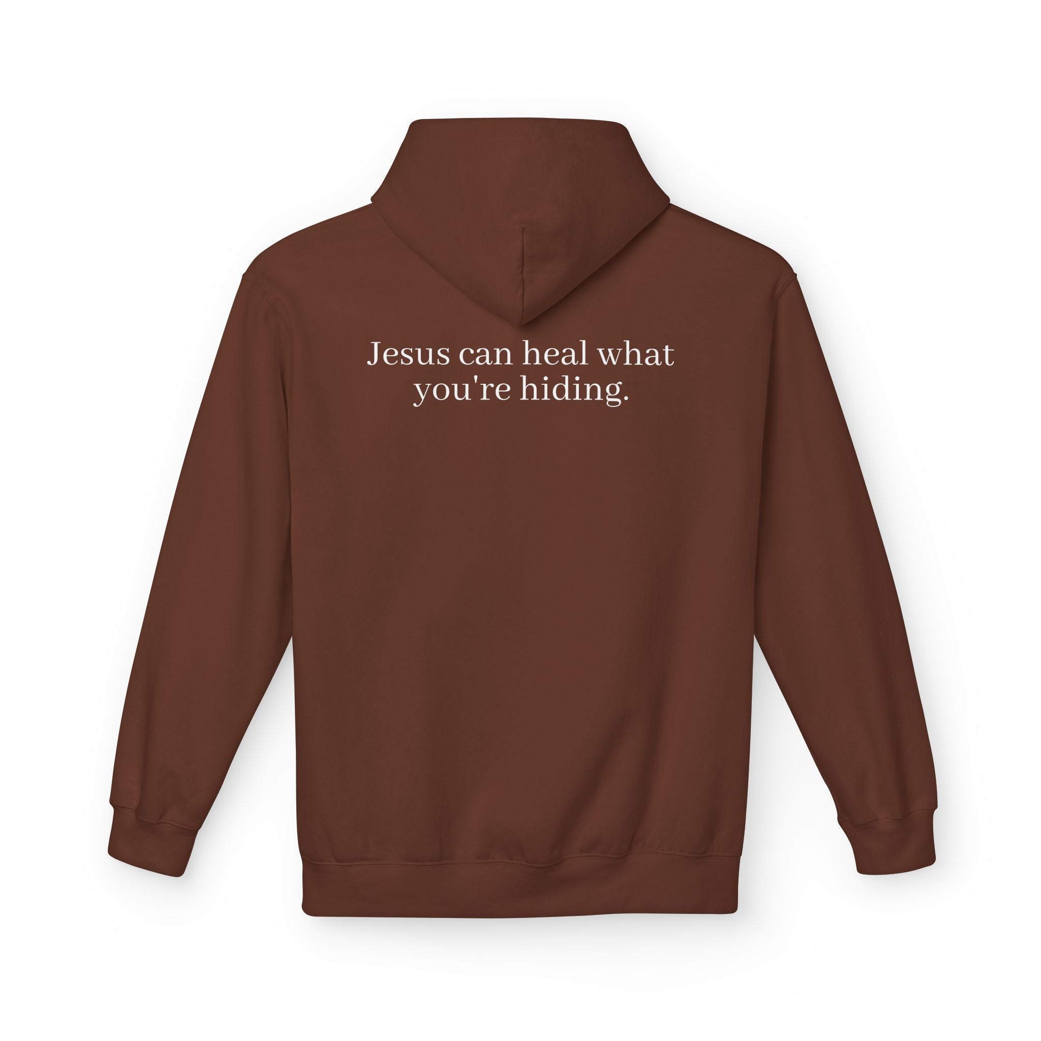 Jesus Can Heal What You're Hiding Unisex Hoodie