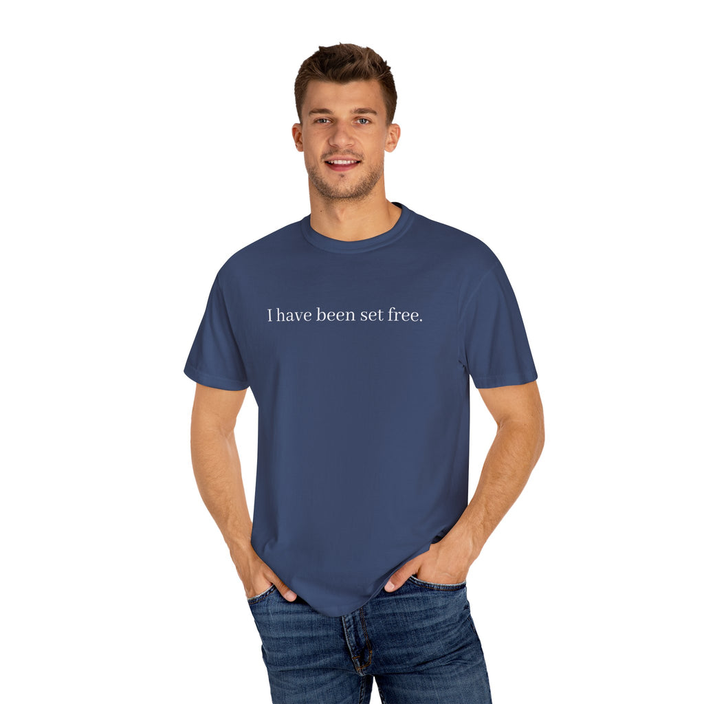 I Have Been Set Free Unisex Comfort Colors T-shirt