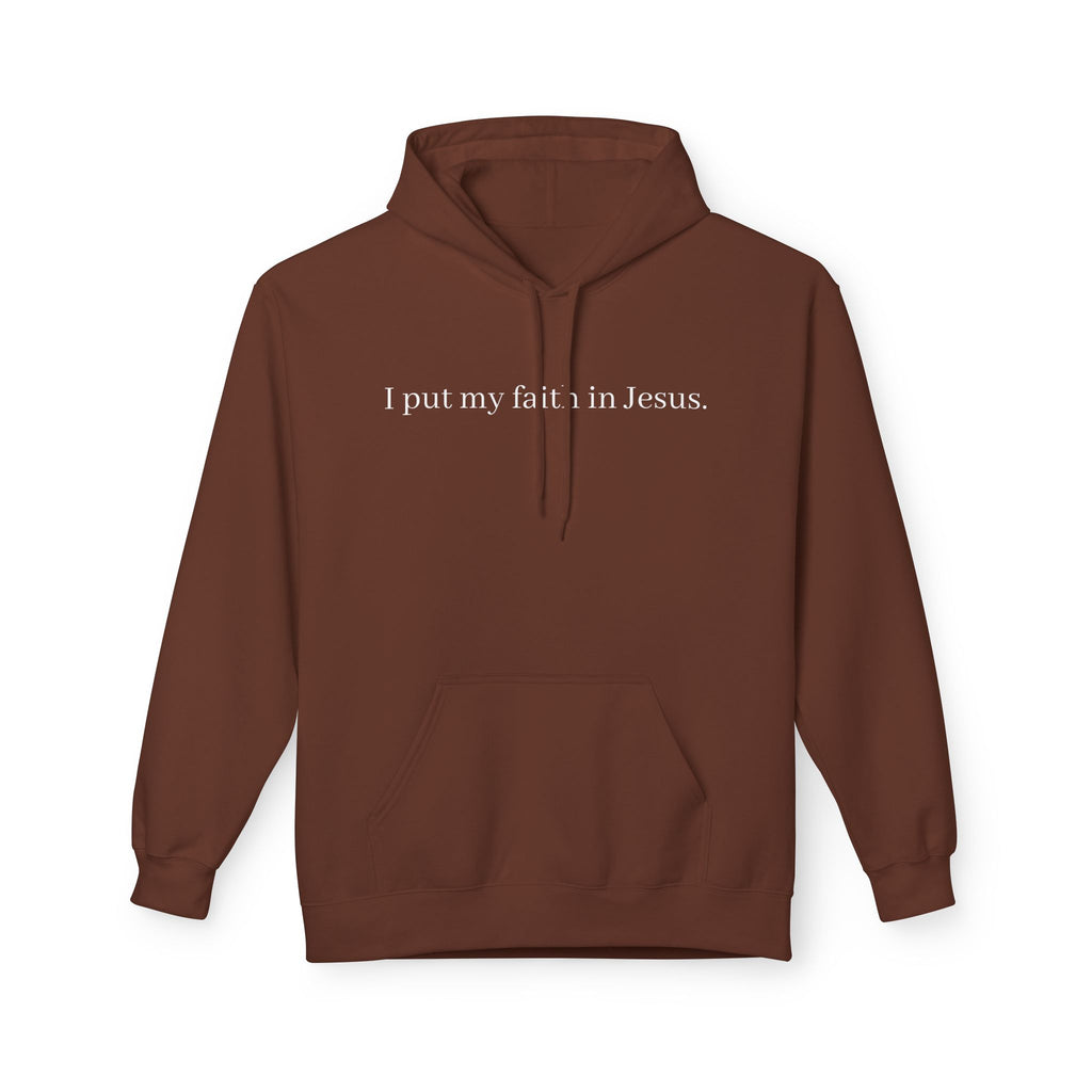 I Put My Faith In Jesus Unisex Hoodie