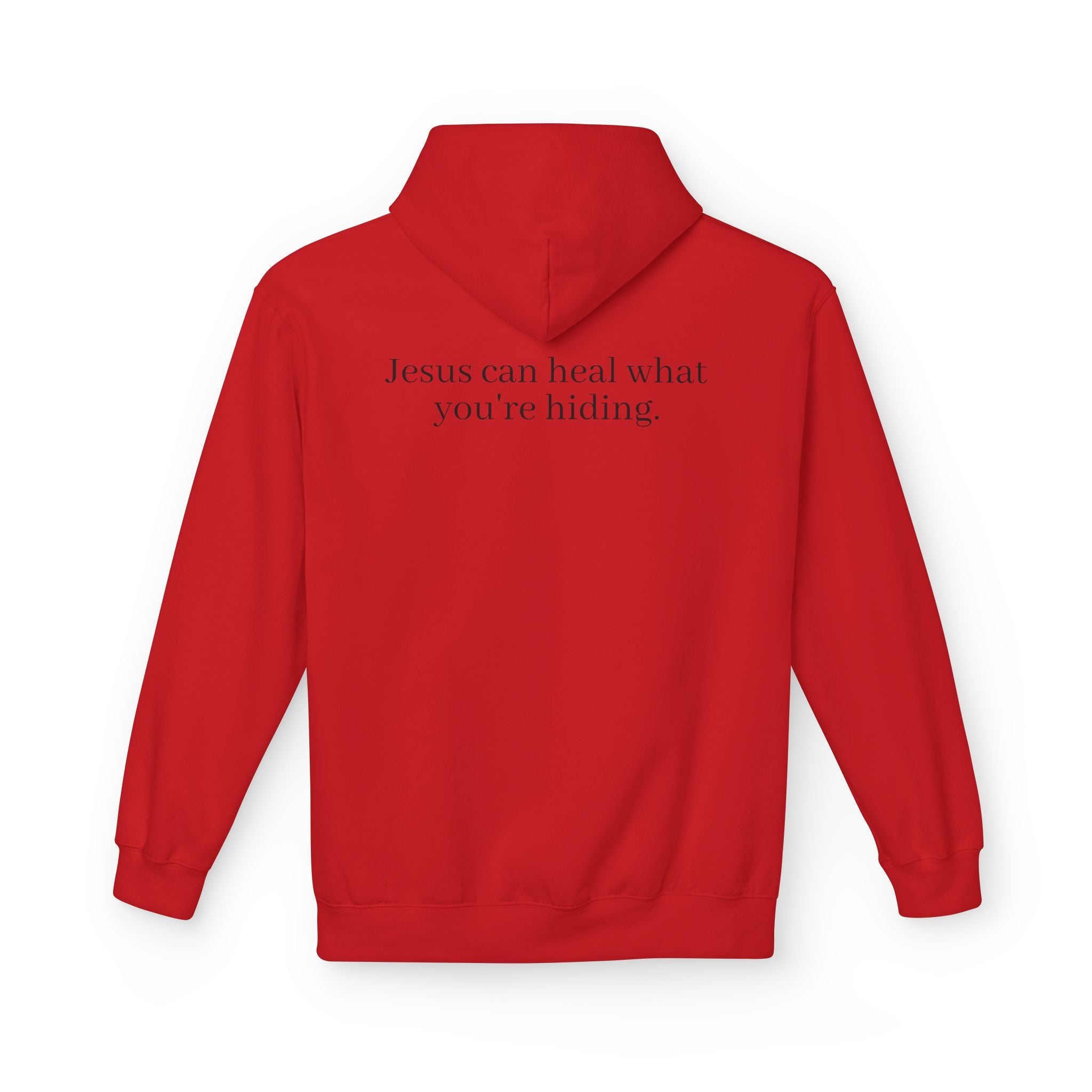 Jesus Can Heal What You're Hiding Unisex Hoodie