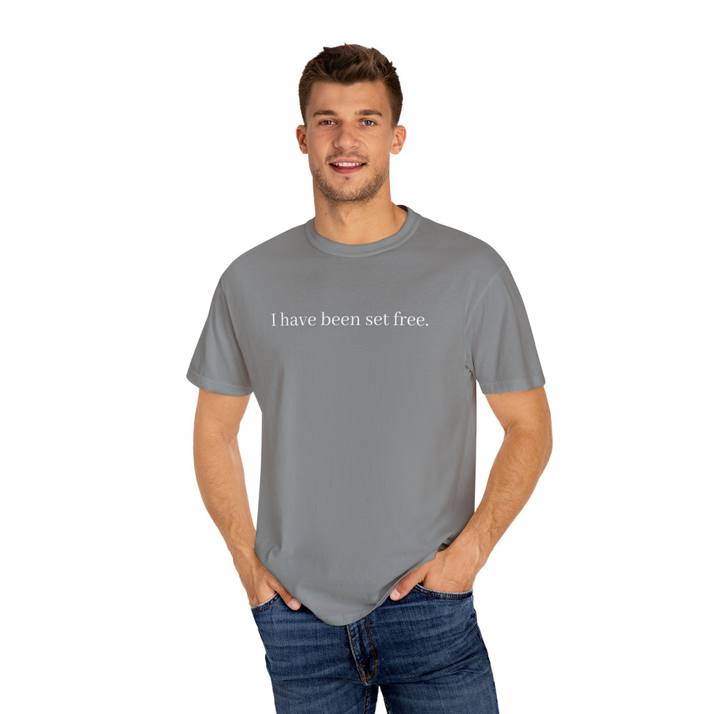 I Have Been Set Free Unisex Comfort Colors T-shirt