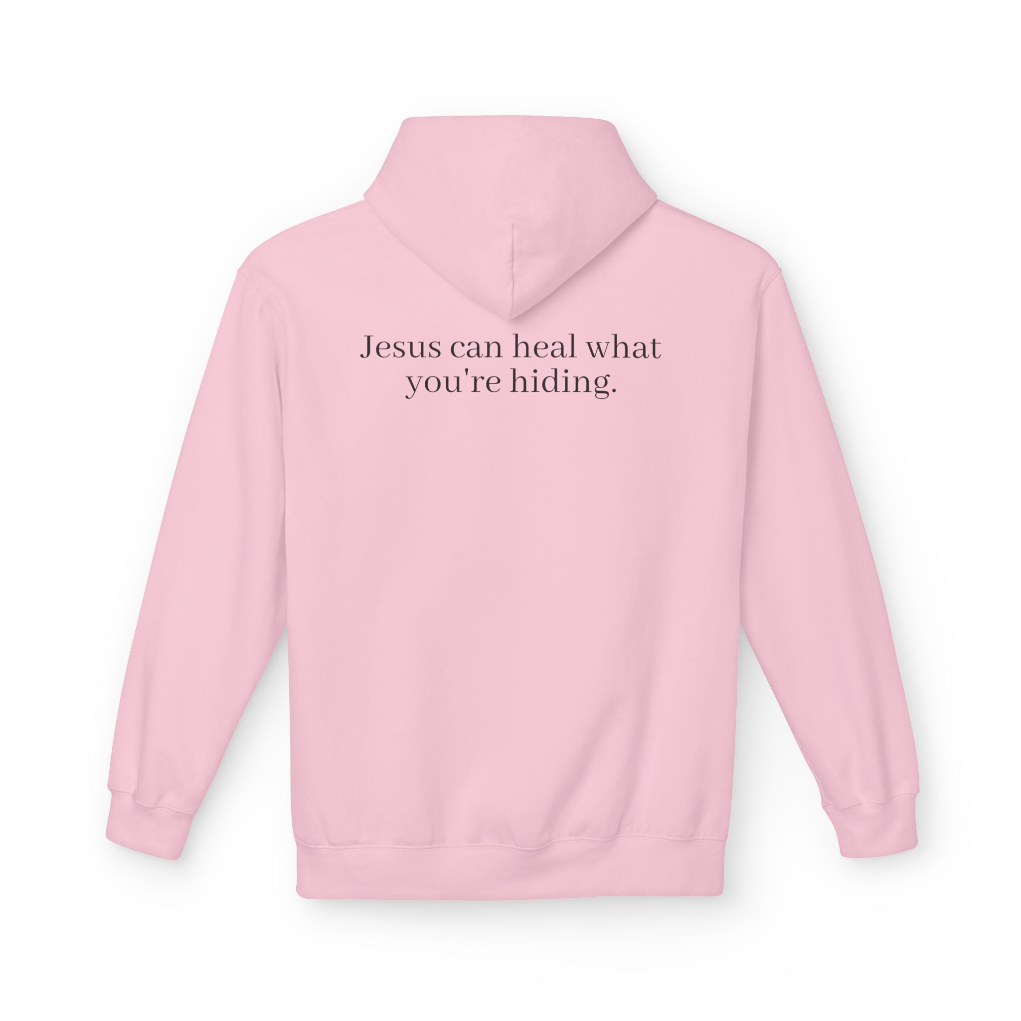 Jesus Can Heal What You're Hiding Unisex Hoodie