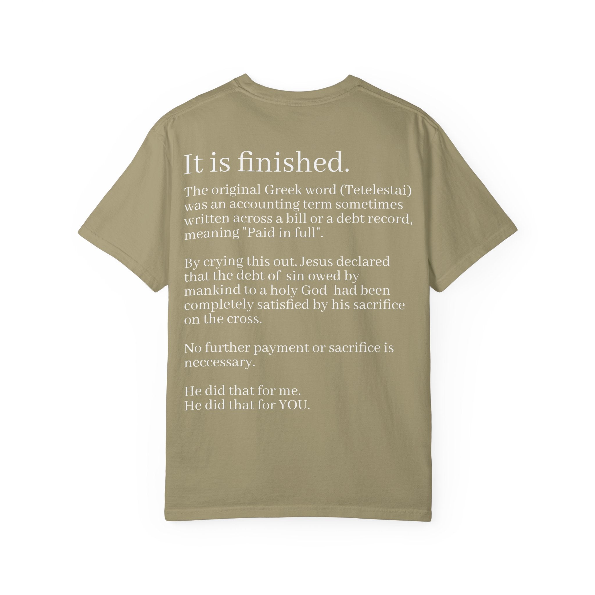 It is Finished Unisex Comfort Colors T-Shirt