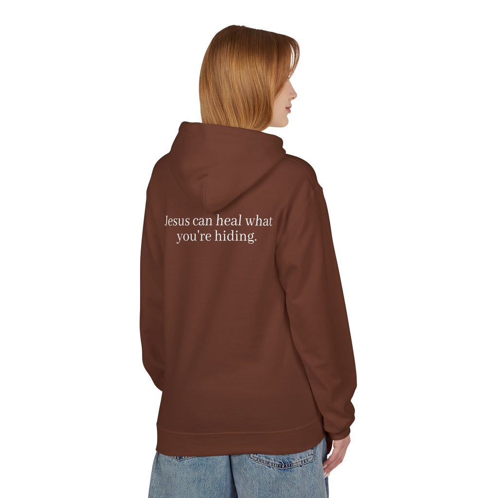 Jesus Can Heal What You're Hiding Unisex Hoodie