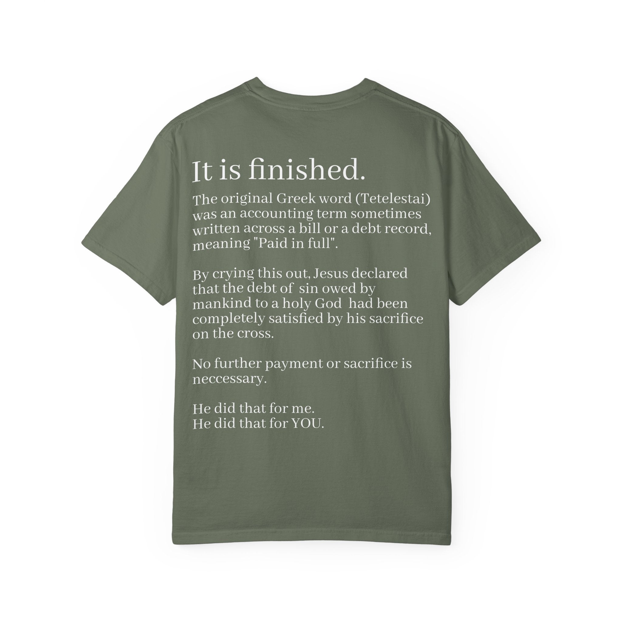 It is Finished Unisex Comfort Colors T-Shirt