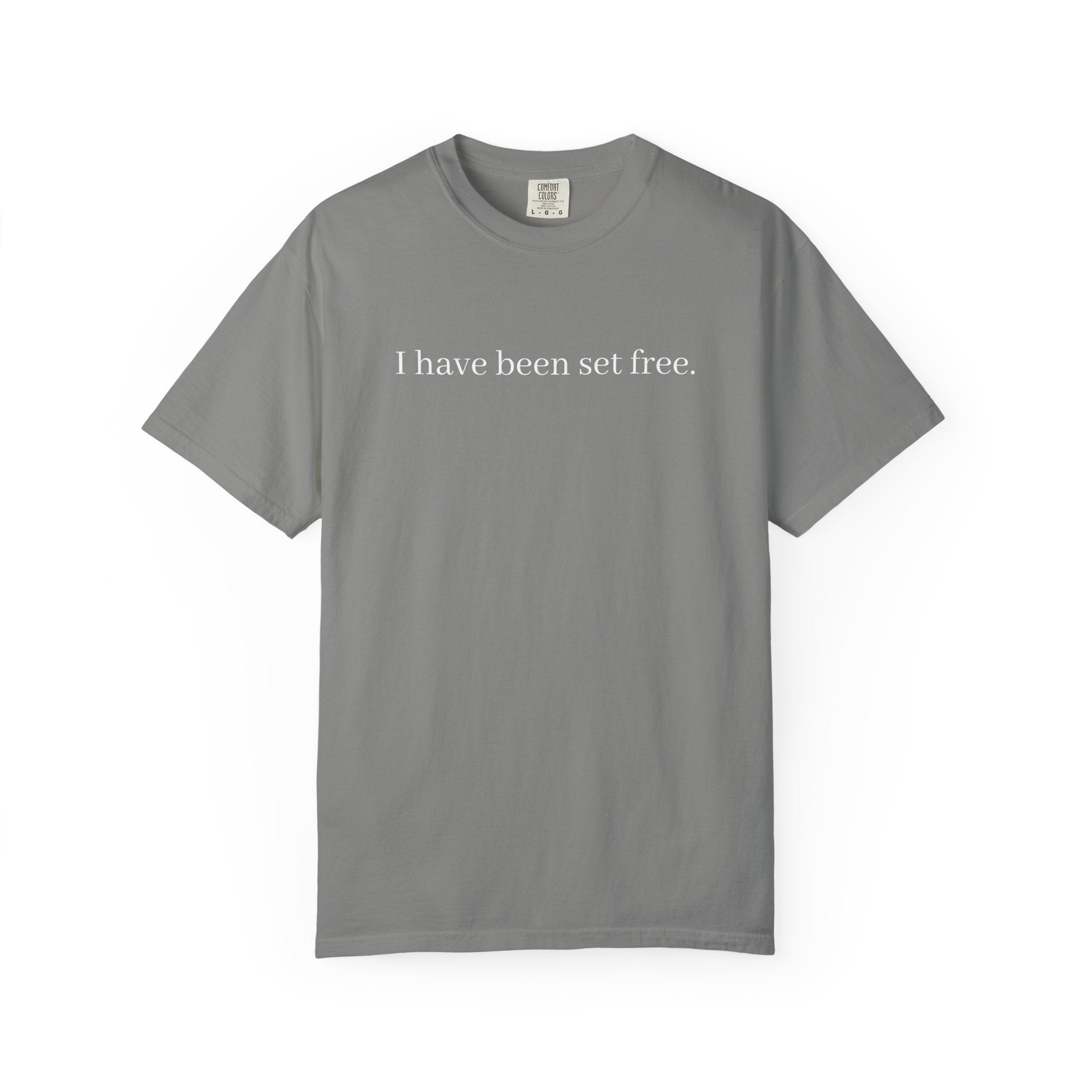 I Have Been Set Free Unisex Comfort Colors T-shirt