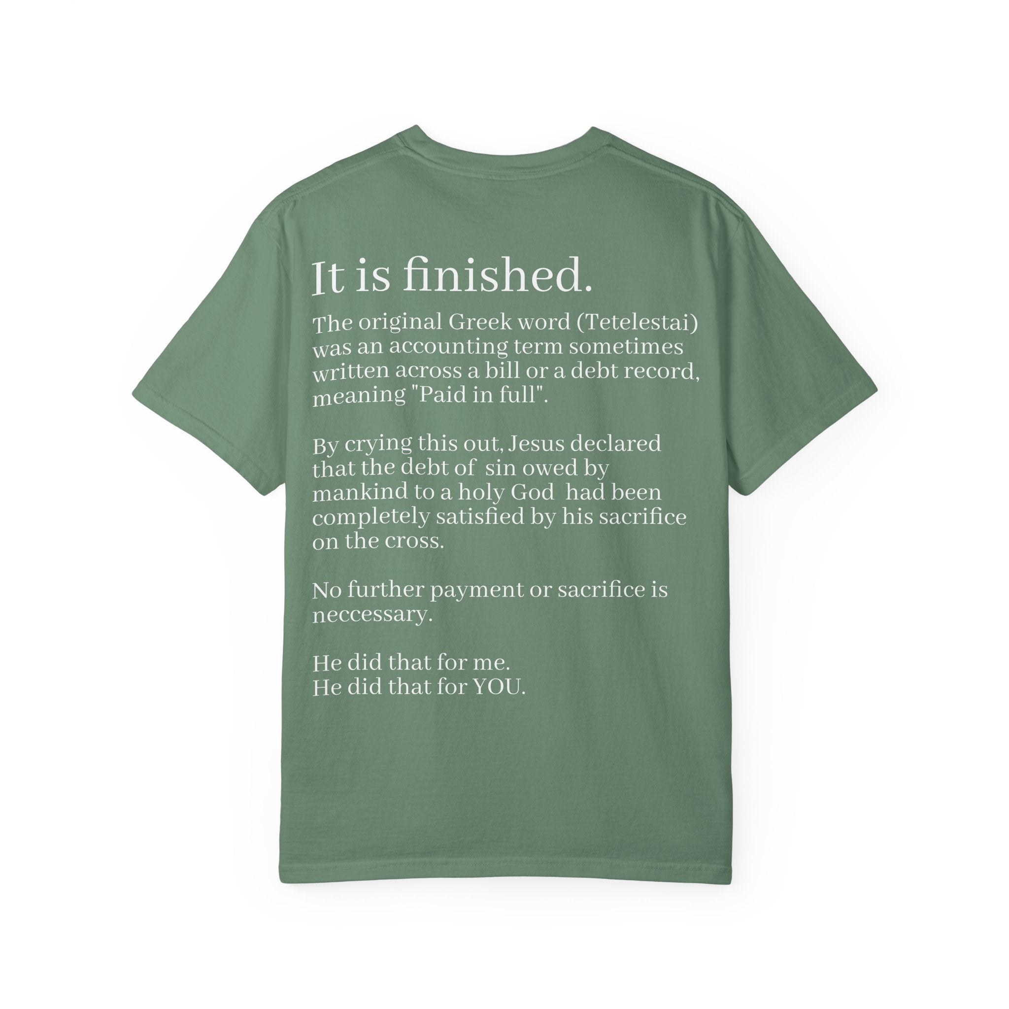 It is Finished Unisex Comfort Colors T-Shirt