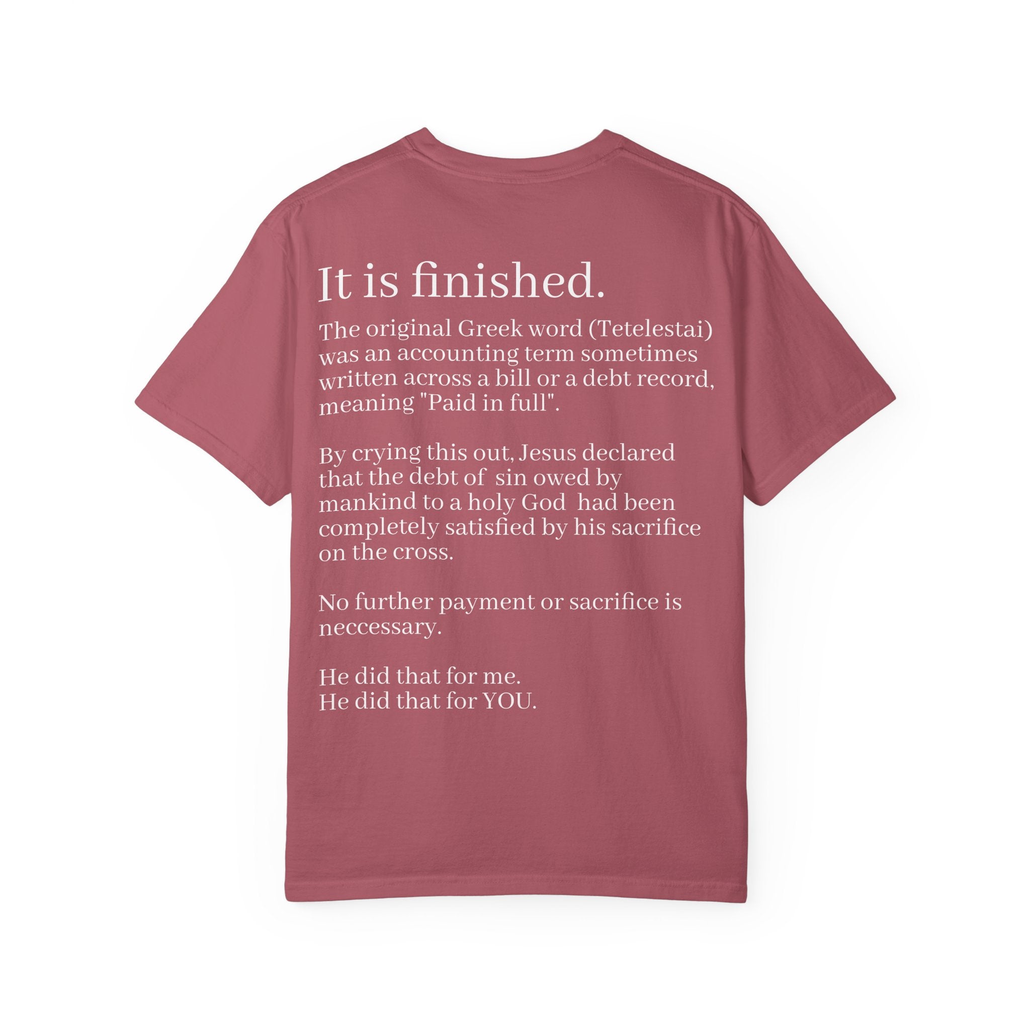 It is Finished Unisex Comfort Colors T-Shirt