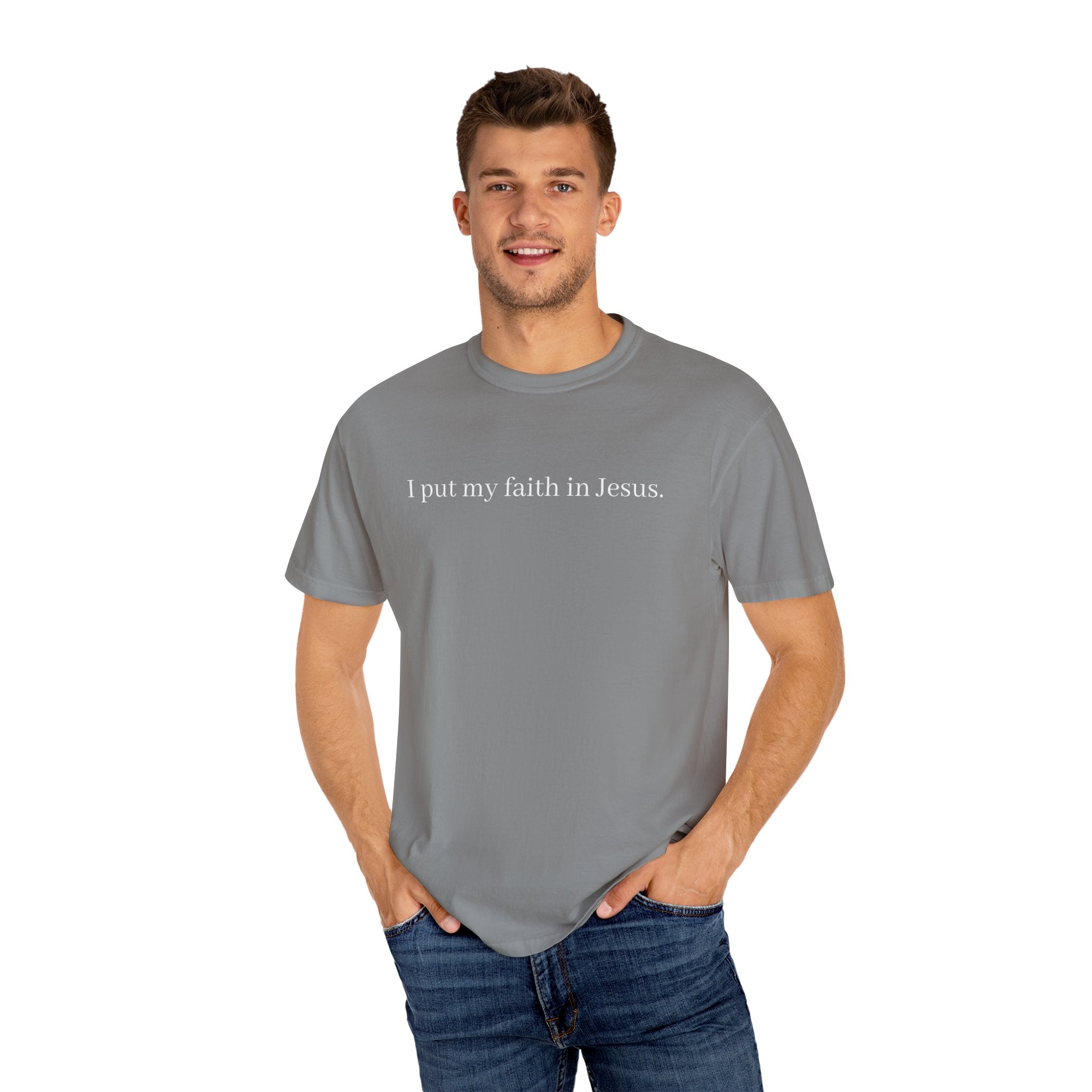 I Put My Faith in Jesus Unisex Comfort Colors T-Shirt