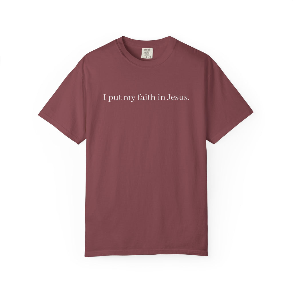 I Put My Faith in Jesus Unisex Comfort Colors T-Shirt