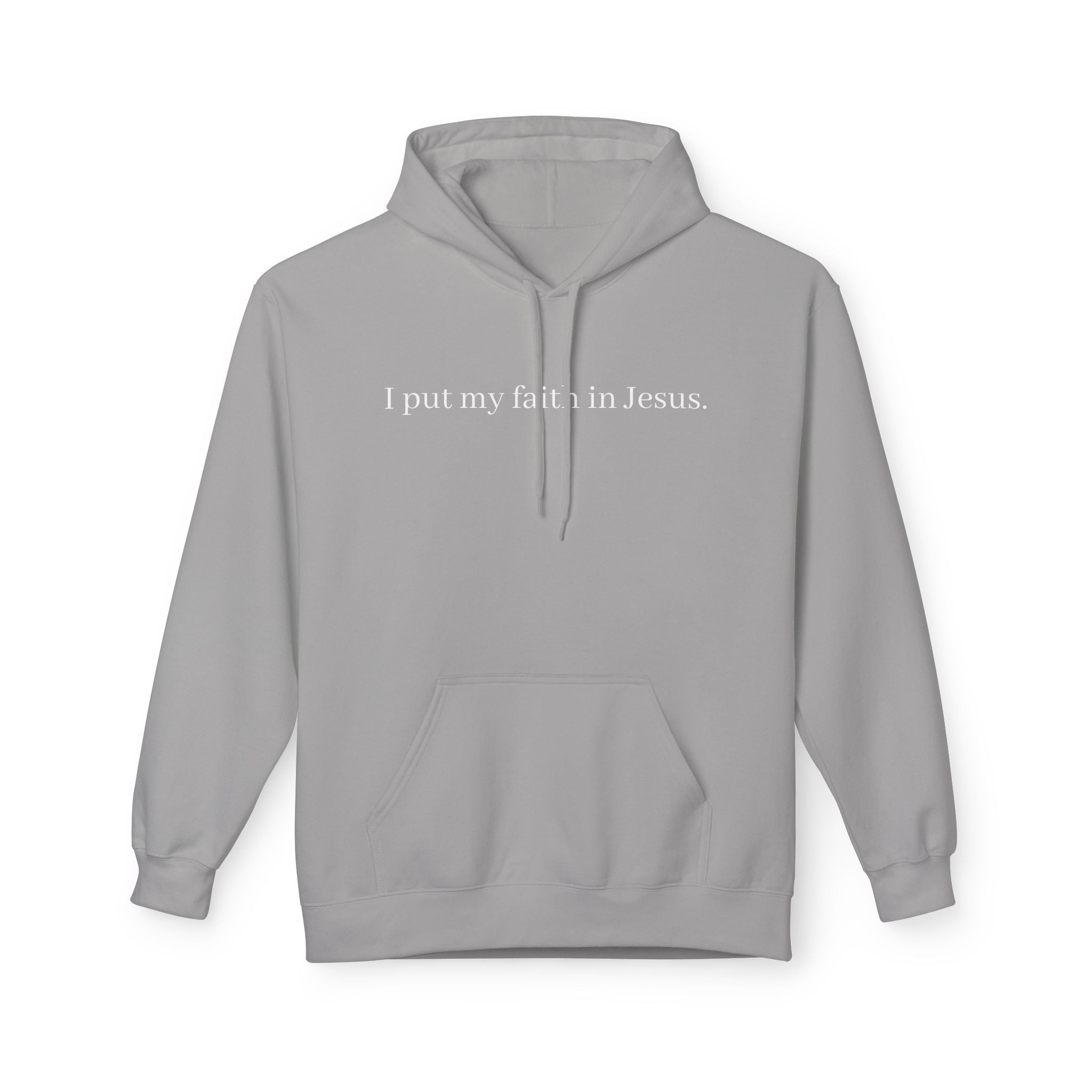 I Put My Faith In Jesus Unisex Hoodie