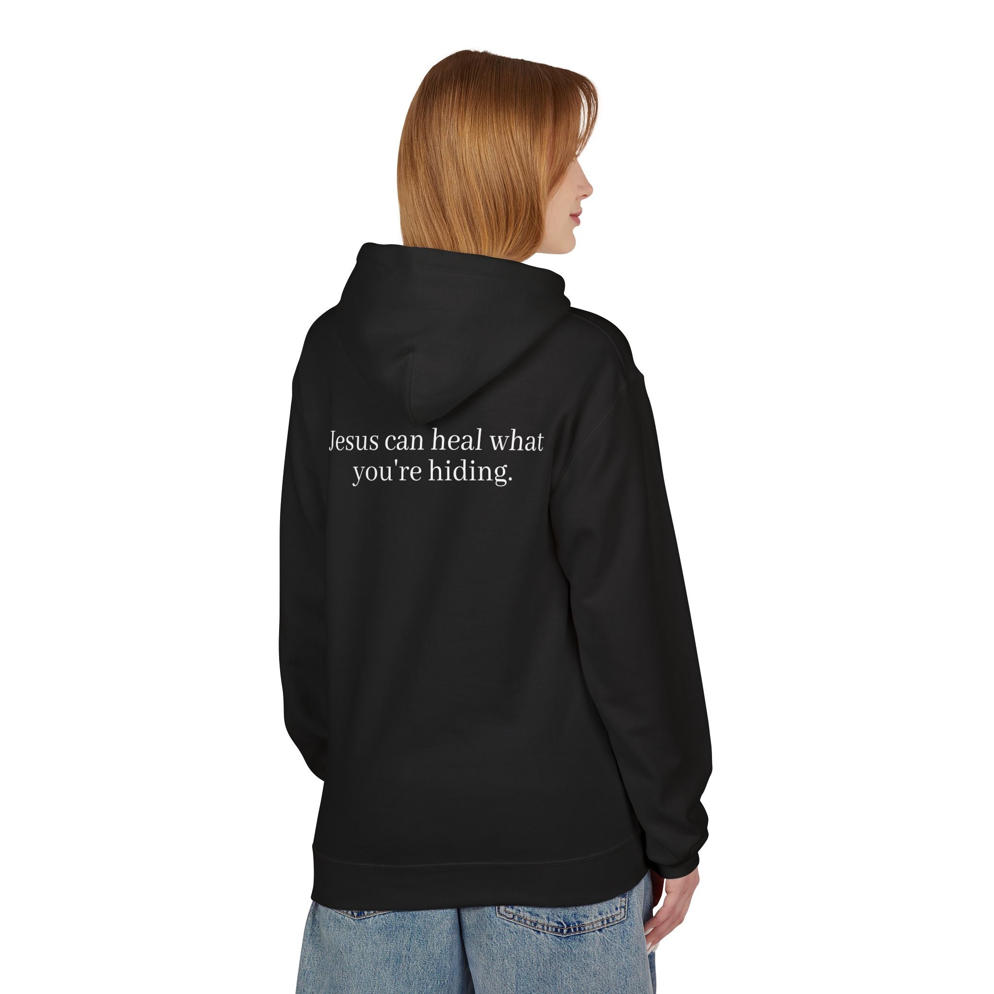 Jesus Can Heal What You're Hiding Unisex Hoodie