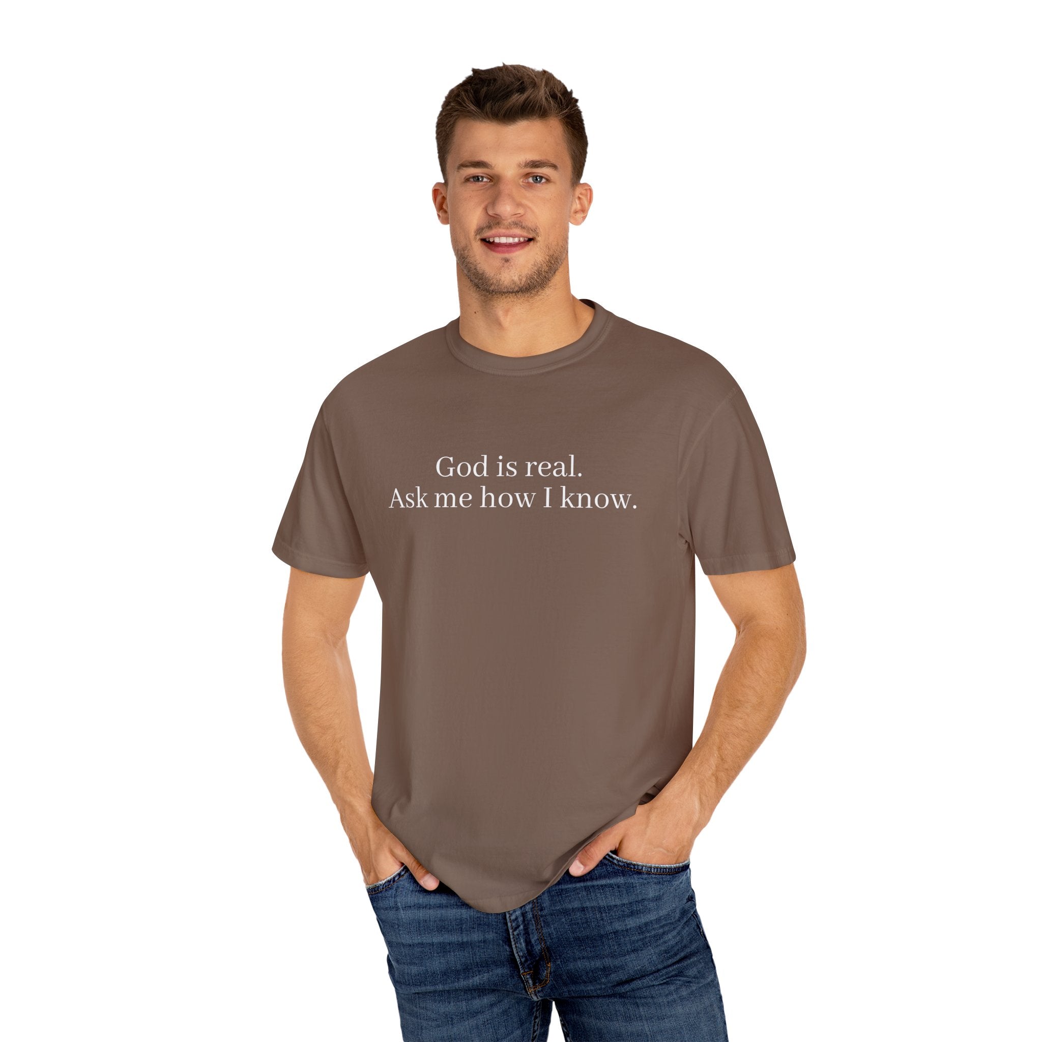 God is Real Unisex Comfort Colors T-Shirt