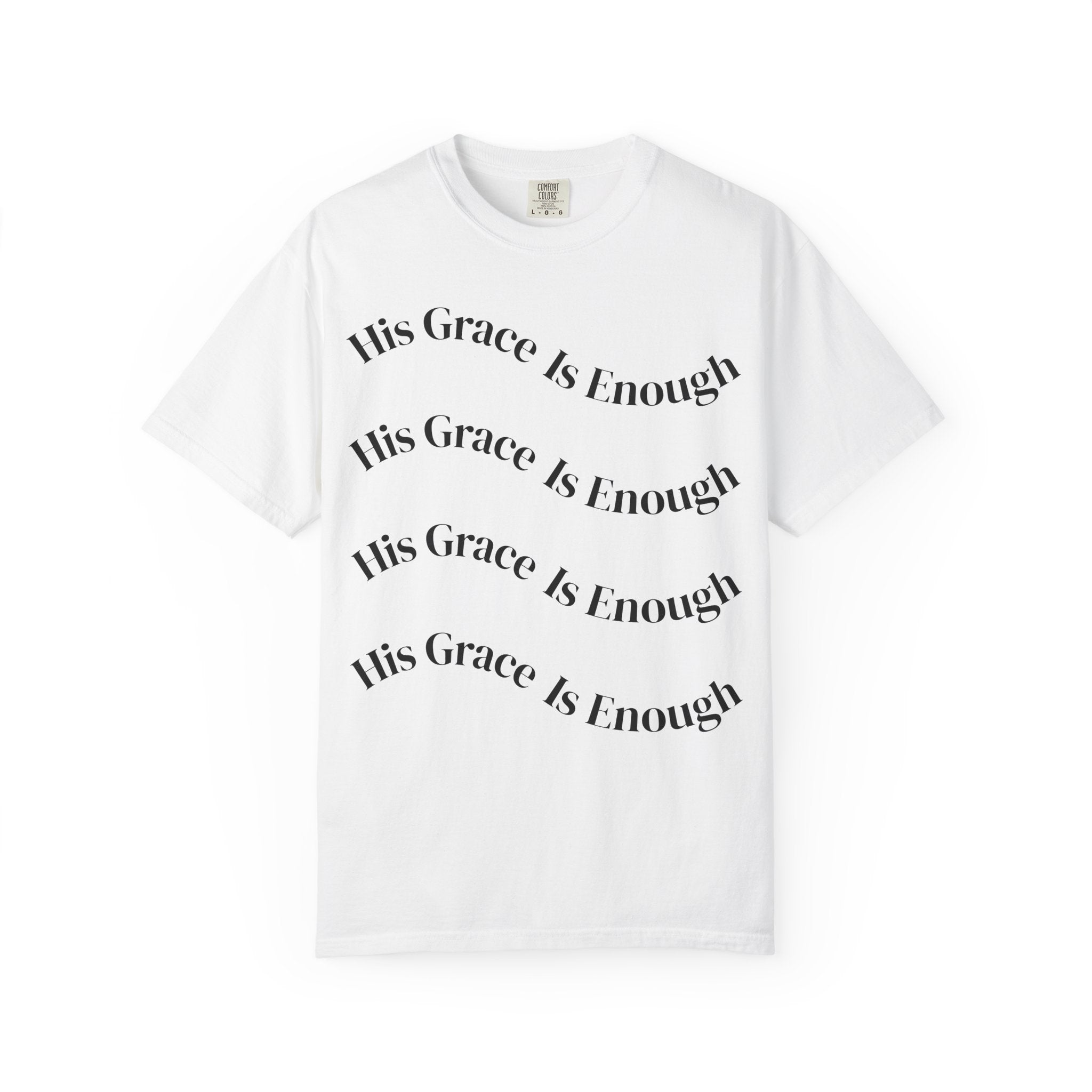 His Grace Is Enough Unisex Comfort Colors T-shirt
