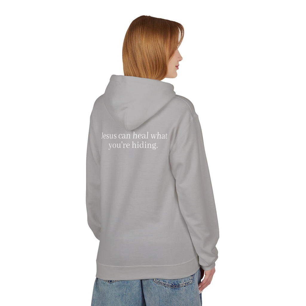Jesus Can Heal What You're Hiding Unisex Hoodie