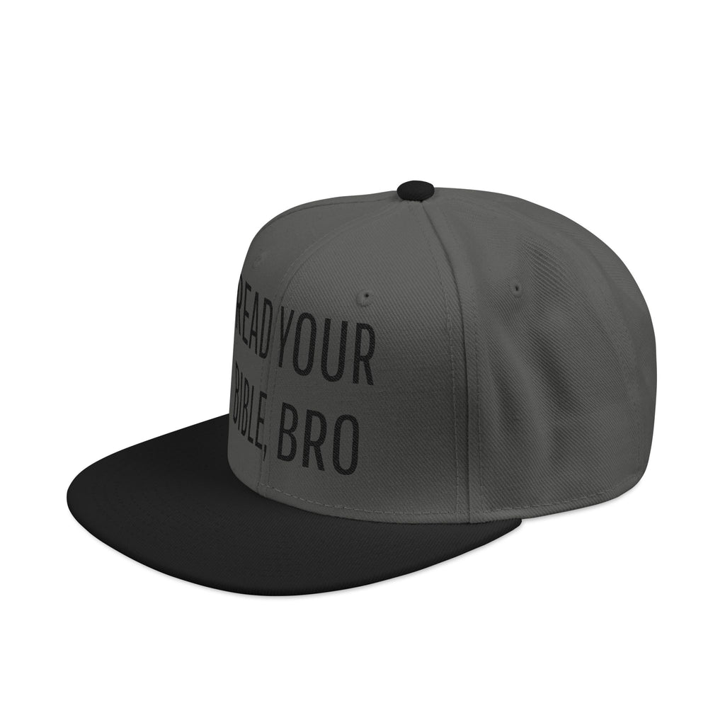 Read Your Bible, Bro Embroidered Flat Bill Snapback Cap