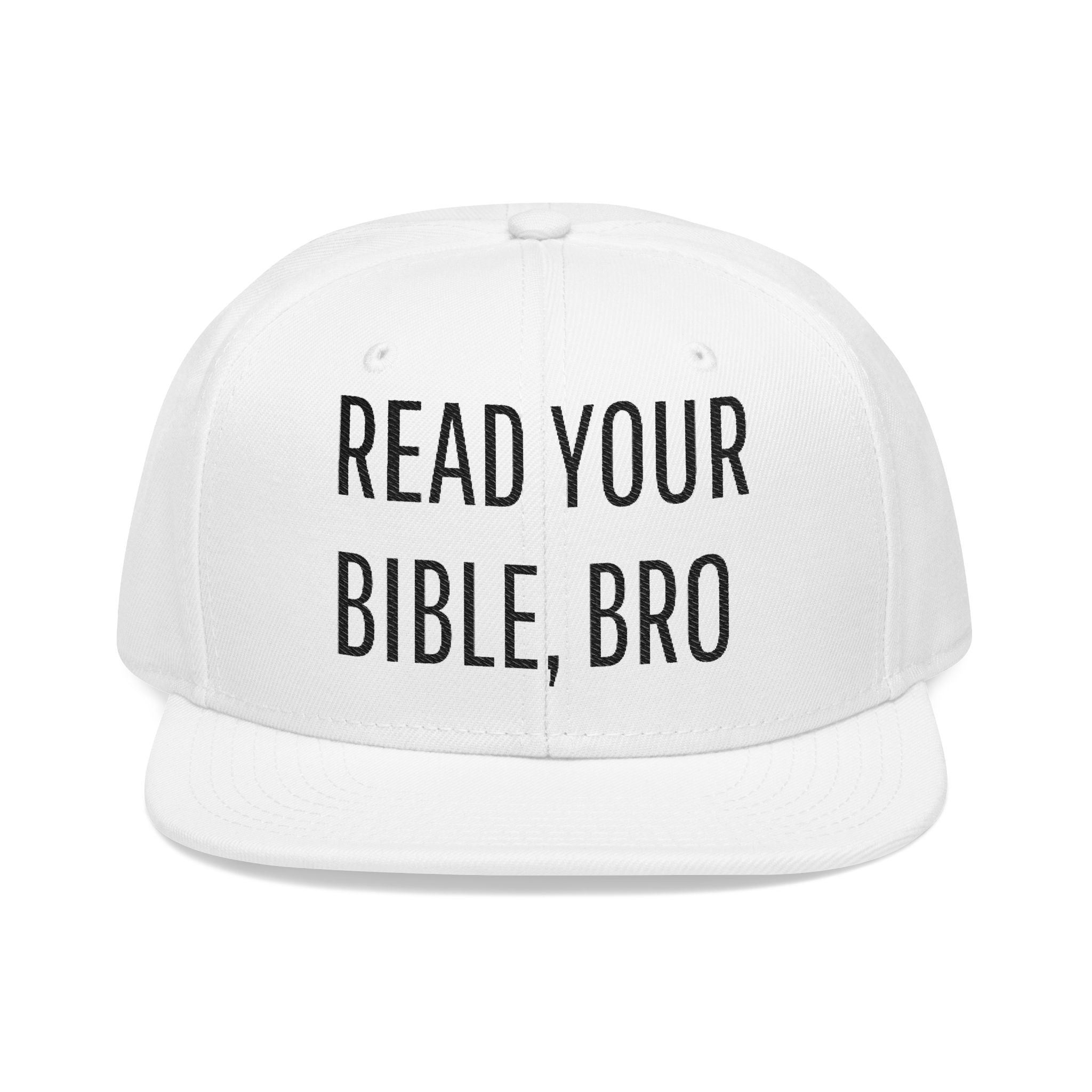 Read Your Bible, Bro Embroidered Flat Bill Snapback Cap