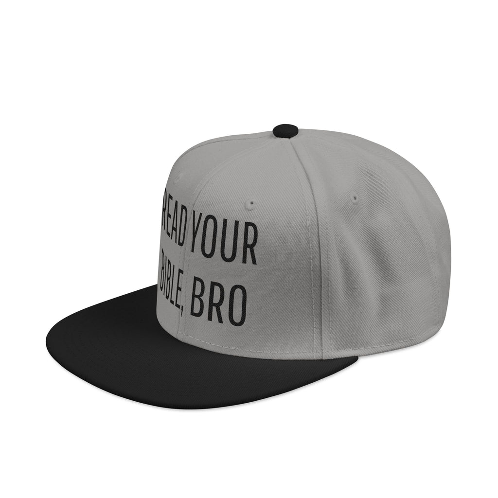 Read Your Bible, Bro Embroidered Flat Bill Snapback Cap