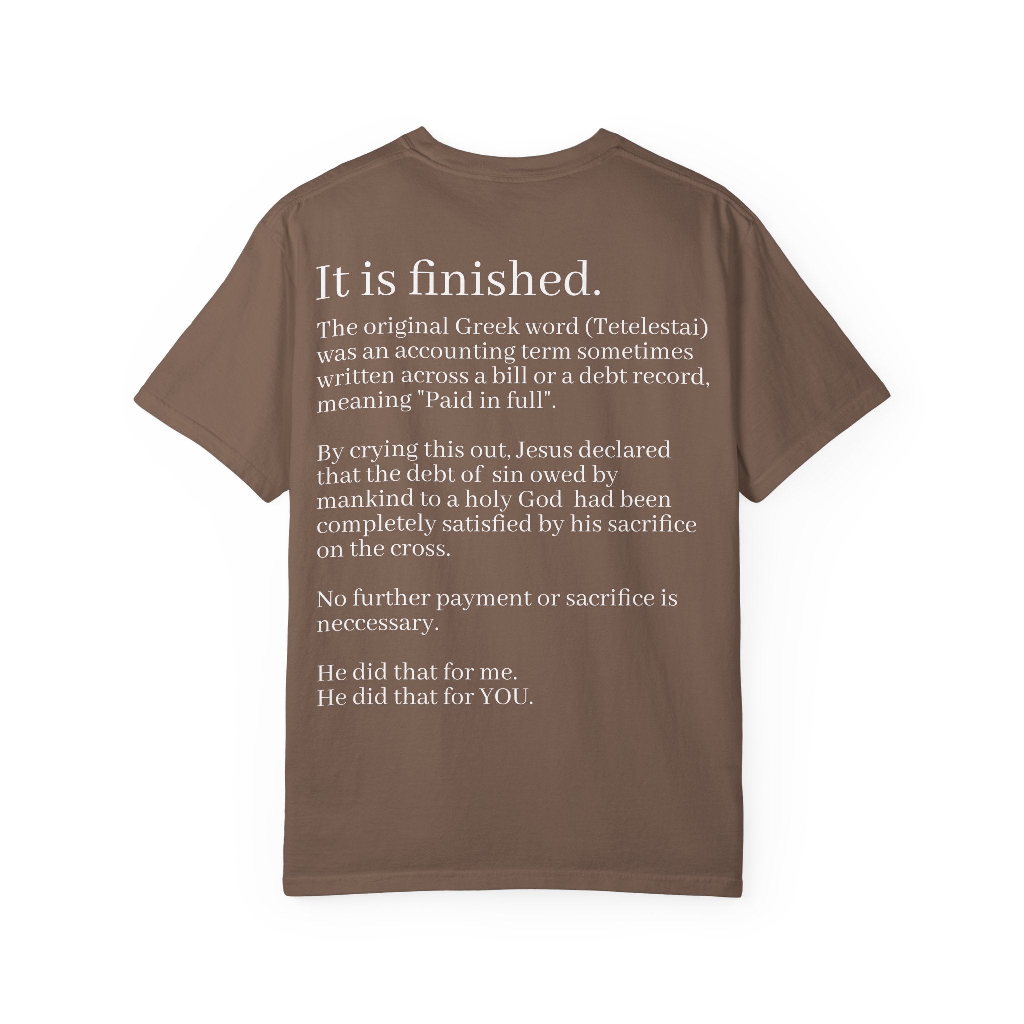 It is Finished Unisex Comfort Colors T-Shirt
